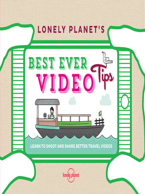 cover image of Lonely Planet's Best Ever Video Tips